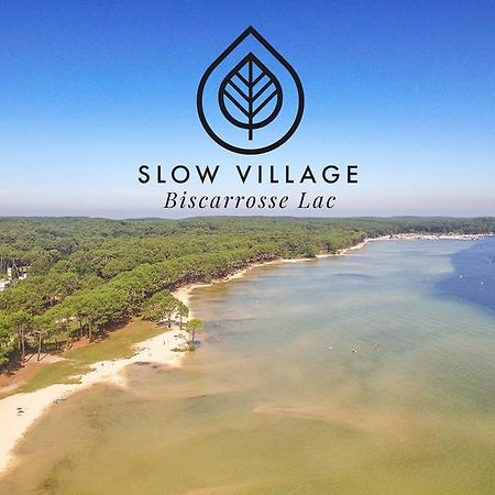 Slow Village Biscarrosse Esterno foto